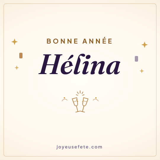 Image carrée « Bonne année Hélina » pour WhatsApp