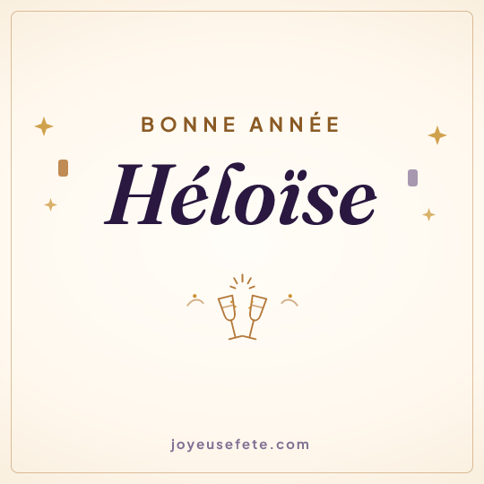 Image carrée « Bonne année Héloïse » pour WhatsApp