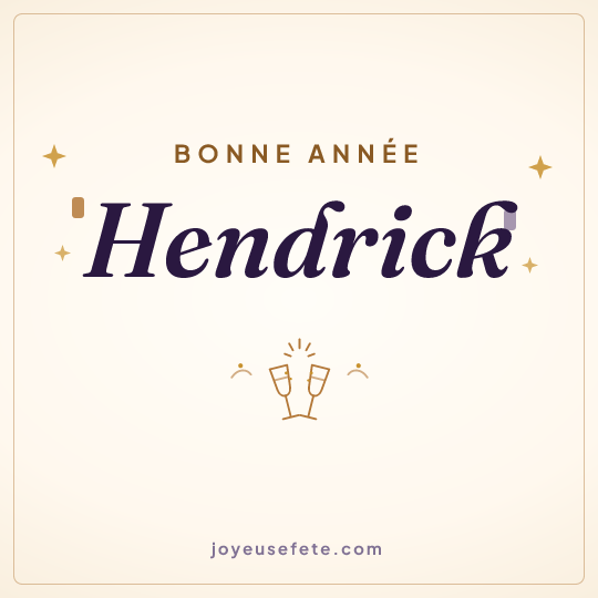 Image carrée « Bonne année Hendrick » pour WhatsApp