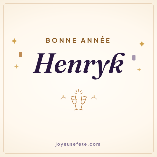 Image carrée « Bonne année Henryk » pour WhatsApp