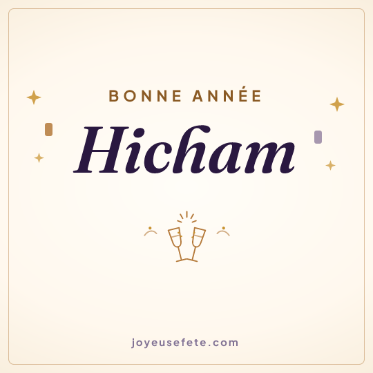 Image carrée « Bonne année Hicham » pour WhatsApp