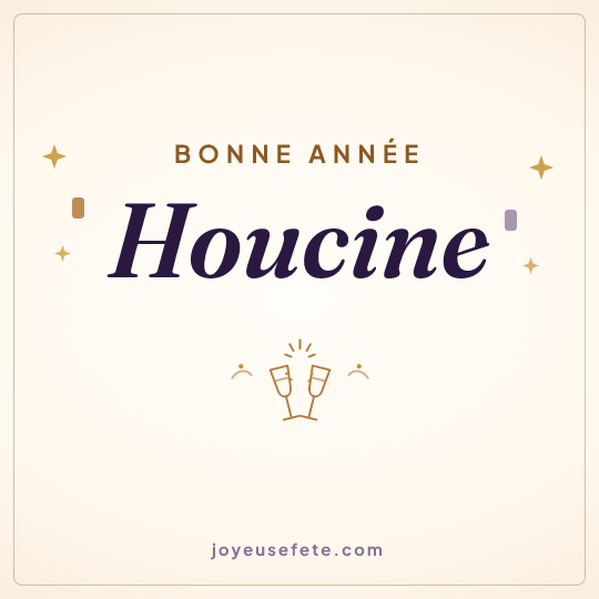 Image carrée « Bonne année Houcine » pour WhatsApp