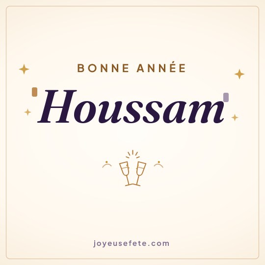 Image carrée « Bonne année Houssam » pour WhatsApp