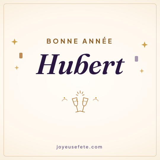 Image carrée « Bonne année Hubert » pour WhatsApp