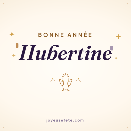 Image carrée « Bonne année Hubertine » pour WhatsApp