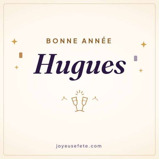 Image carrée « Bonne année Hugues » pour WhatsApp