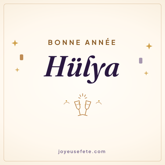 Image carrée « Bonne année Hülya » pour WhatsApp