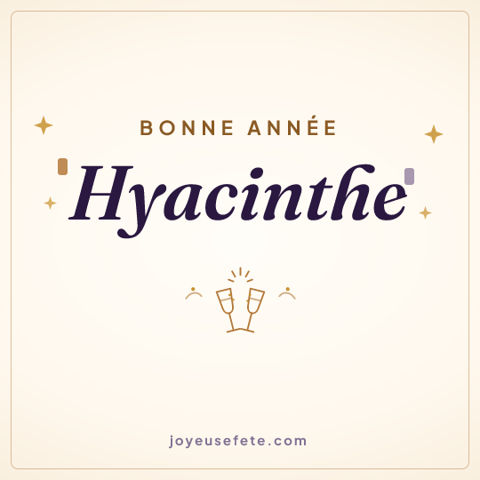 Image carrée « Bonne année Hyacinthe » pour WhatsApp