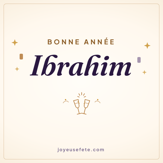 Image carrée « Bonne année Ibrahim » pour WhatsApp