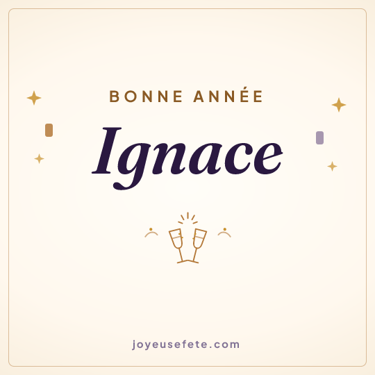 Image carrée « Bonne année Ignace » pour WhatsApp
