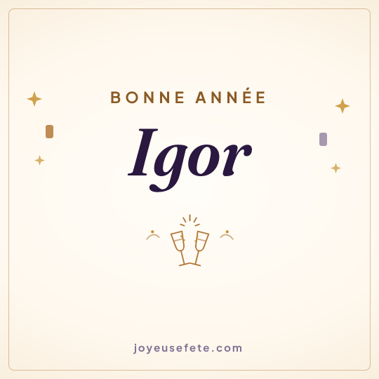 Image carrée « Bonne année Igor » pour WhatsApp