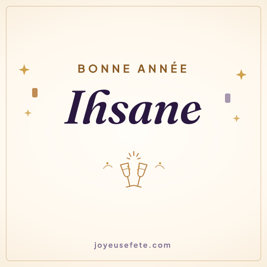 Image carrée « Bonne année Ihsane » pour WhatsApp