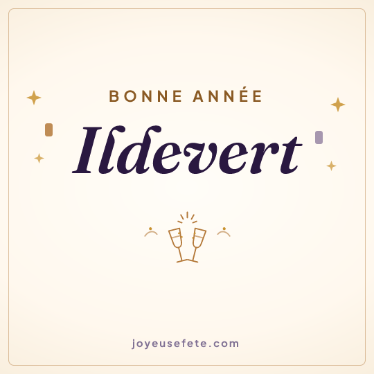 Image carrée « Bonne année Ildevert » pour WhatsApp