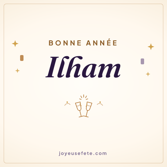 Image carrée « Bonne année Ilham » pour WhatsApp