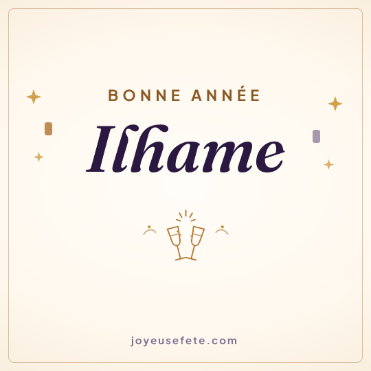 Image carrée « Bonne année Ilhame » pour WhatsApp