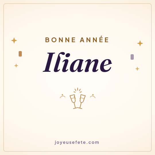Image carrée « Bonne année Iliane » pour WhatsApp