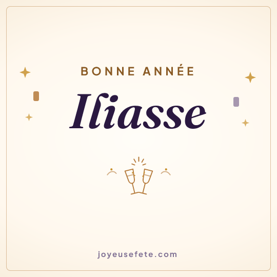 Image carrée « Bonne année Iliasse » pour WhatsApp