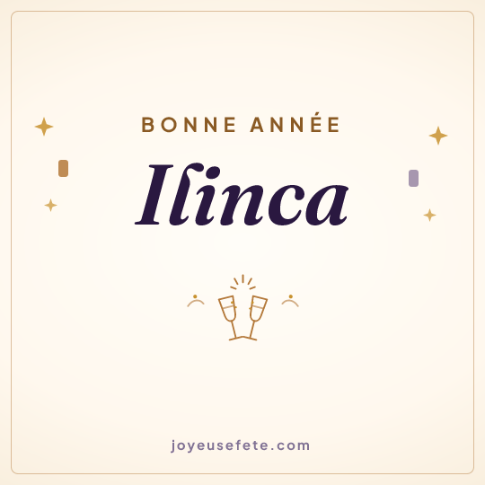 Image carrée « Bonne année Ilinca » pour WhatsApp