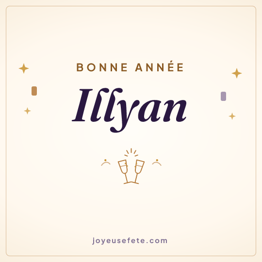 Image carrée « Bonne année Illyan » pour WhatsApp