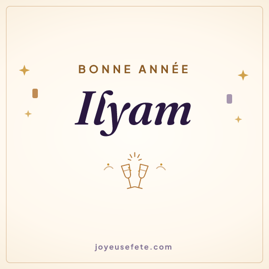 Image carrée « Bonne année Ilyam » pour WhatsApp
