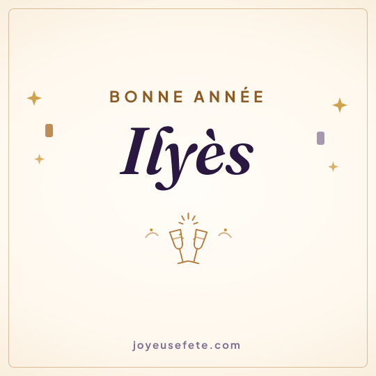 Image carrée « Bonne année Ilyès » pour WhatsApp