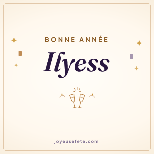Image carrée « Bonne année Ilyess » pour WhatsApp
