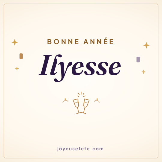 Image carrée « Bonne année Ilyesse » pour WhatsApp