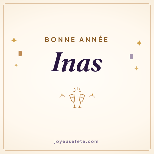 Image carrée « Bonne année Inas » pour WhatsApp