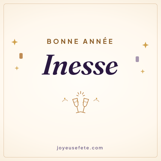 Image carrée « Bonne année Inesse » pour WhatsApp
