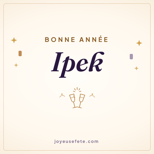 Image carrée « Bonne année Ipek » pour WhatsApp