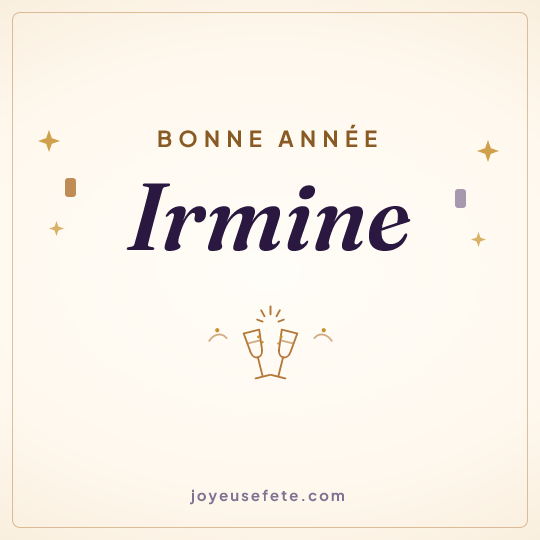 Image carrée « Bonne année Irmine » pour WhatsApp