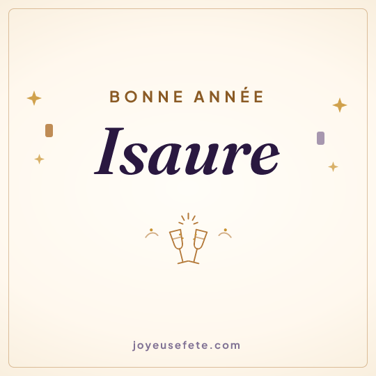 Image carrée « Bonne année Isaure » pour WhatsApp