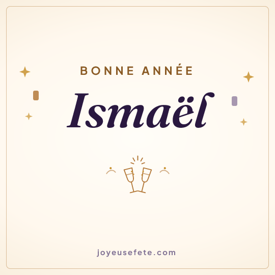 Image carrée « Bonne année Ismaël » pour WhatsApp