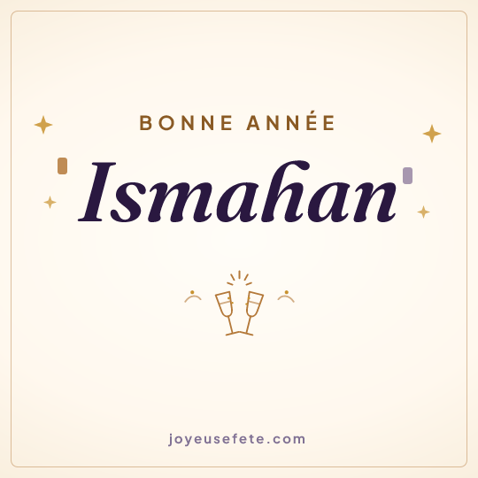 Image carrée « Bonne année Ismahan » pour WhatsApp