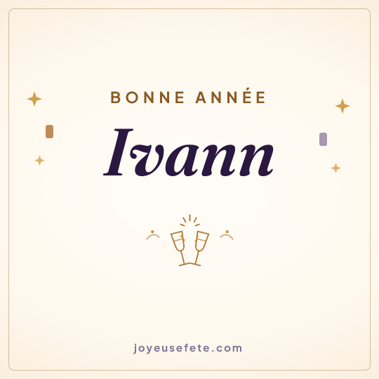 Image carrée « Bonne année Ivann » pour WhatsApp