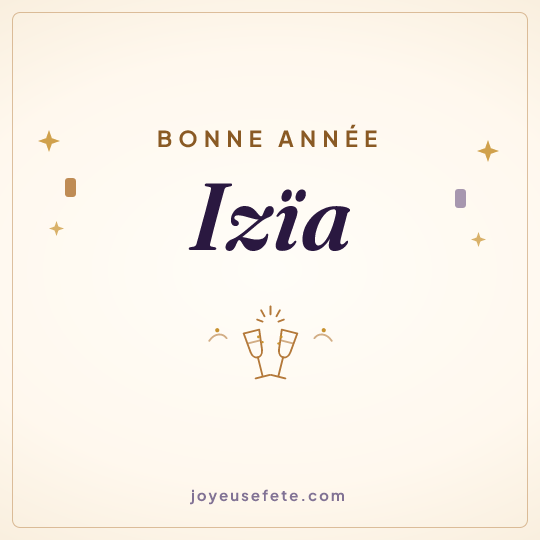 Image carrée « Bonne année Izïa » pour WhatsApp