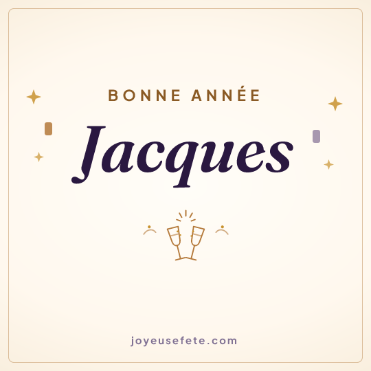 Image carrée « Bonne année Jacques » pour WhatsApp