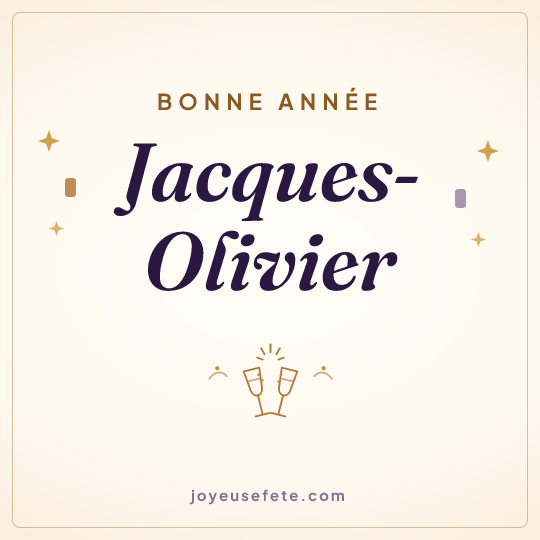 Image carrée « Bonne année Jacques-Olivier » pour WhatsApp