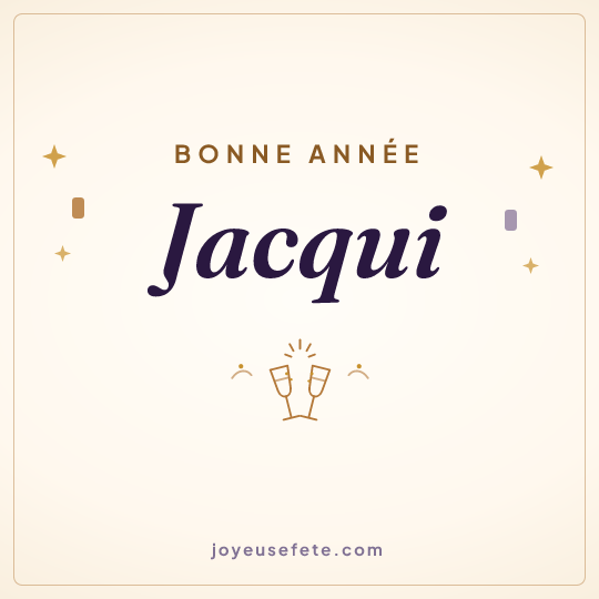 Image carrée « Bonne année Jacqui » pour WhatsApp