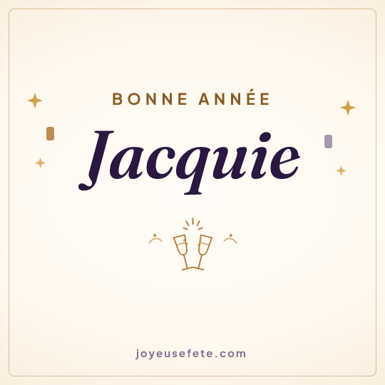 Image carrée « Bonne année Jacquie » pour WhatsApp