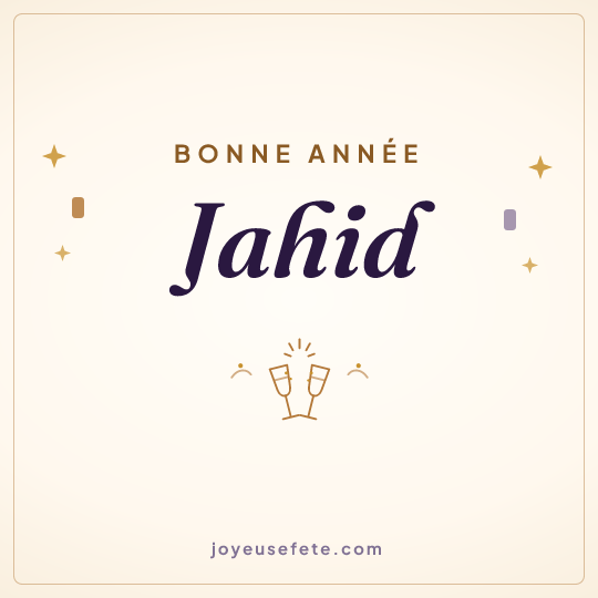 Image carrée « Bonne année Jahid » pour WhatsApp