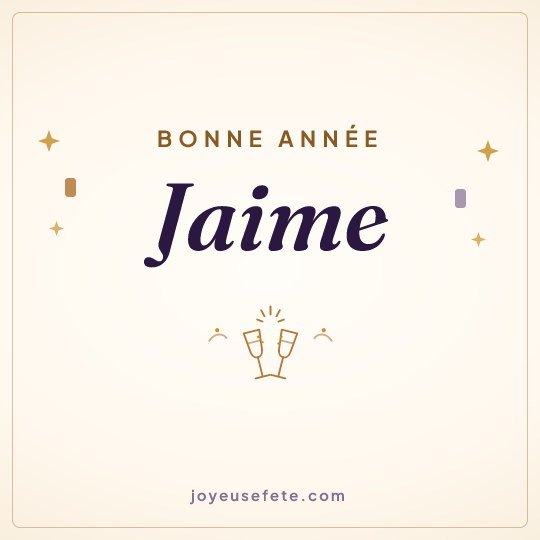 Image carrée « Bonne année Jaime » pour WhatsApp