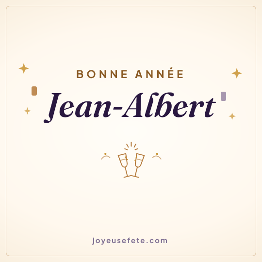 Image carrée « Bonne année Jean-Albert » pour WhatsApp