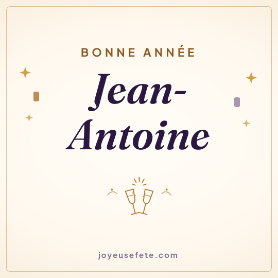 Image carrée « Bonne année Jean-Antoine » pour WhatsApp