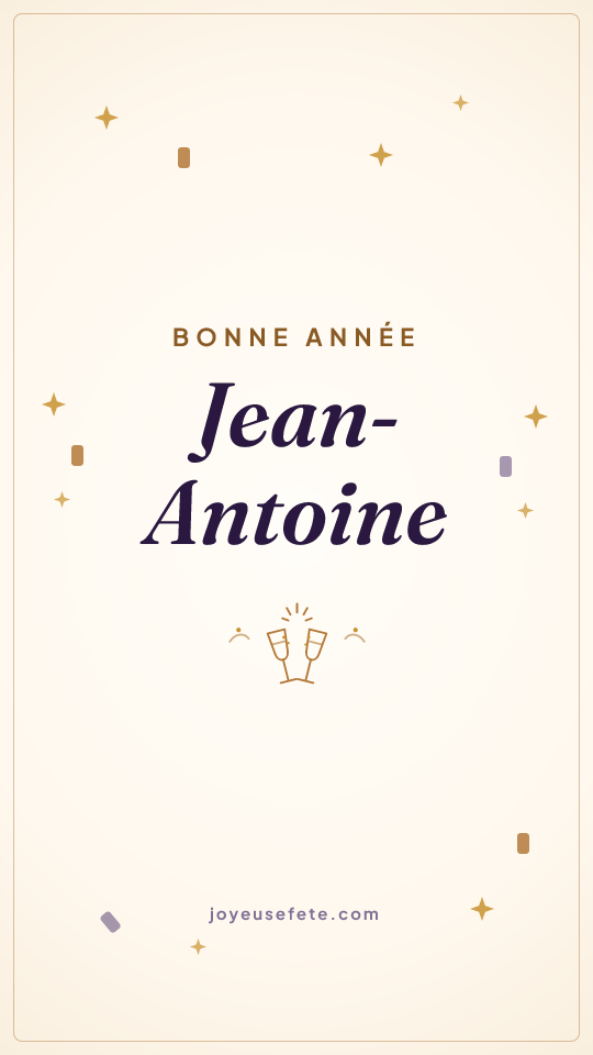 Image « Bonne année Jean-Antoine » au format story