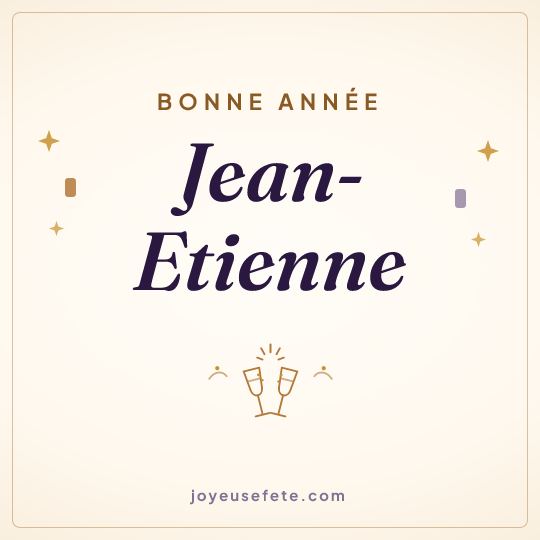Image carrée « Bonne année Jean-Etienne » pour WhatsApp