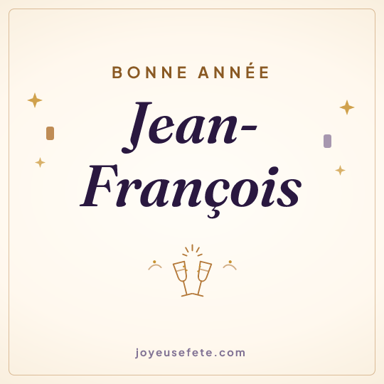Image carrée « Bonne année Jean-François » pour WhatsApp