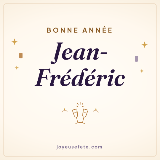 Image carrée « Bonne année Jean-Frédéric » pour WhatsApp