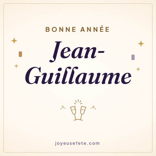 Image carrée « Bonne année Jean-Guillaume » pour WhatsApp