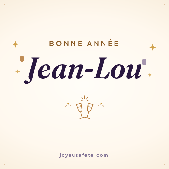 Image carrée « Bonne année Jean-Lou » pour WhatsApp